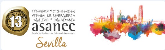  13er Congreso y 7º Congreso Internacional Virtual de Enfermería Familiar y Comunitaria ASANEC -Sevilla 2018
